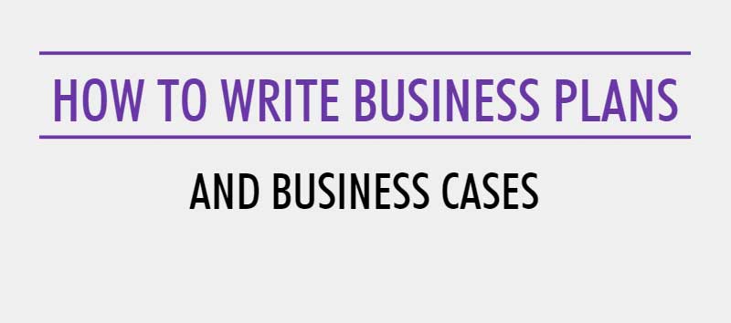 How to write a business case